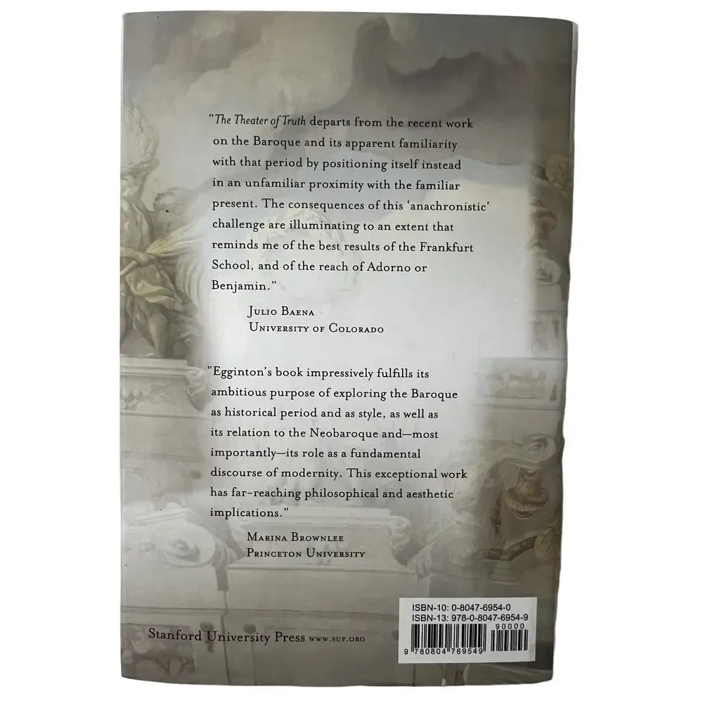 The Theory Of Truth Ideology Of Neo Baroque Aesthetics HB DJ William Egginton